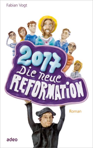 Product Image: 2017 - Die neue Reformation