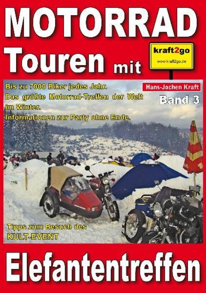 Kraft, H: Motorrad Touren mit kraft2go - Elefantentreffen book