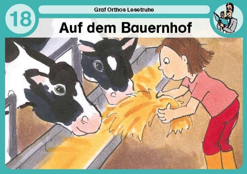 Auf dem Bauernhof: Graf Orthos Lesetruhe - Band 18 Study Guides