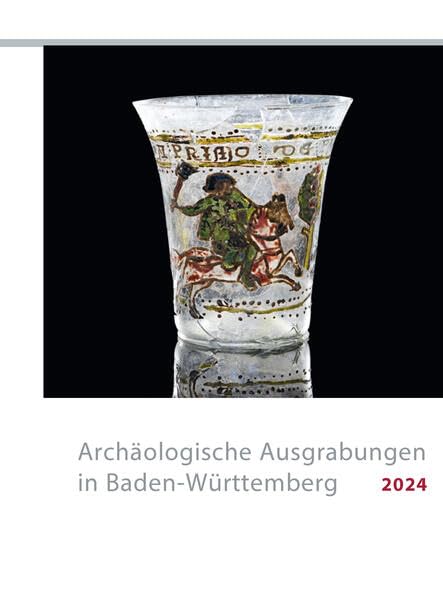 Archäologische Ausgrabungen in Baden-Württemberg 2024 Natural Sciences