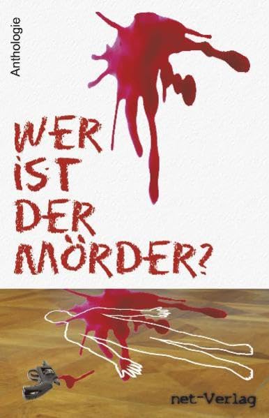 Wer ist der Mörder?: Anthologie Contemporary literature