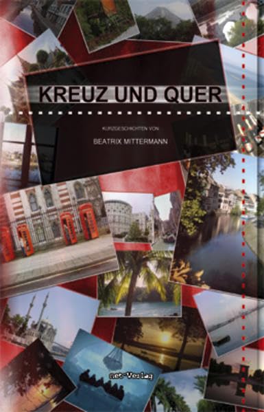 Kreuz und Quer: Kurzgeschichten Poetry
