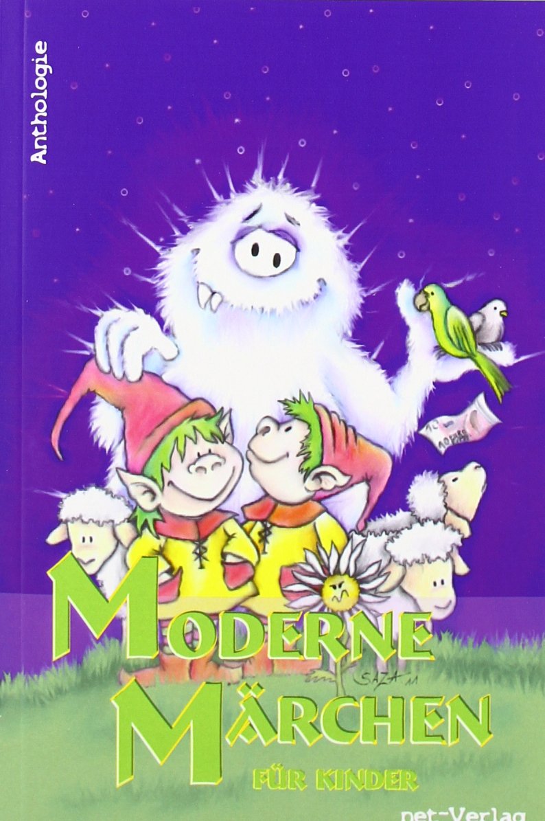 Moderne Märchen für Kinder: Anthologie Contemporary literature