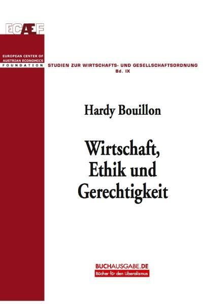 Wirtschaft, Ethik und Gerechtigkeit (Studien zur Wirtschafts- und Gesellschaftsordnung) Philosophy