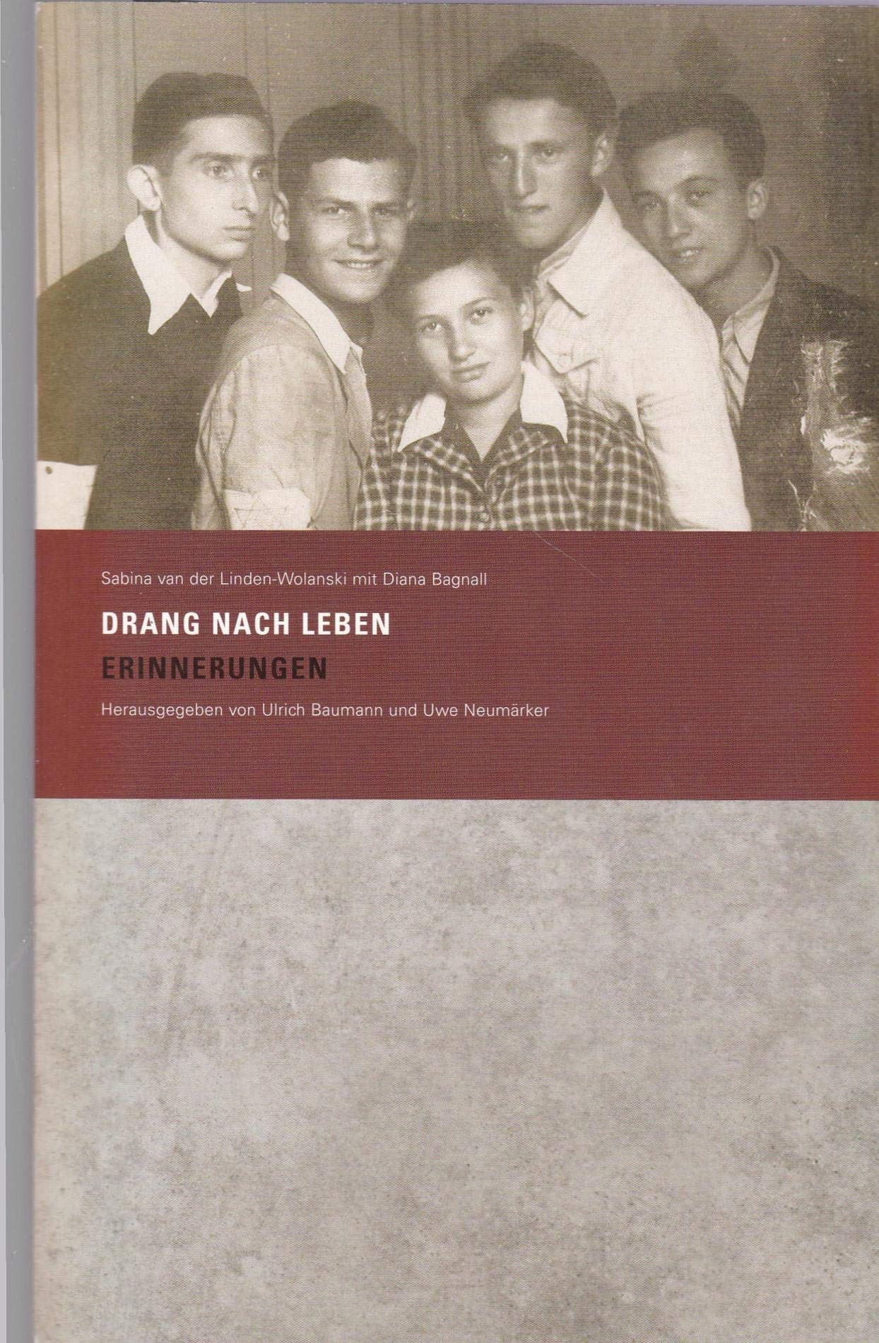 Drang nach Leben: Erinnerungen German history
