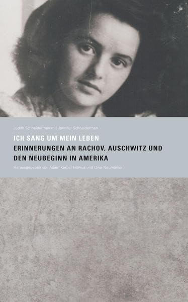 Ich sang um mein Leben: Erinnerungen an Rachov, Auschwitz und den Neubeginn in Amerika Essays & Short Stories