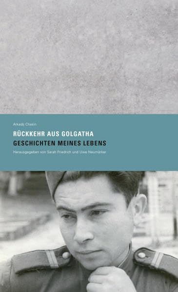 »Rückkehr aus Golgatha. Geschichten meines Lebens« German history