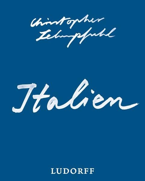 Christopher Lehmpfuhl: Italien (Katalog) book