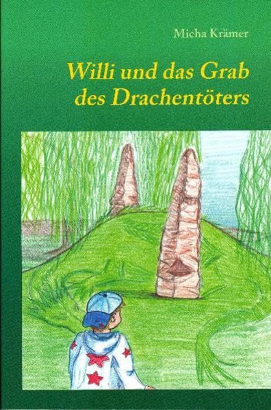 Willi und das Grab des Drachentöters Non-fiction