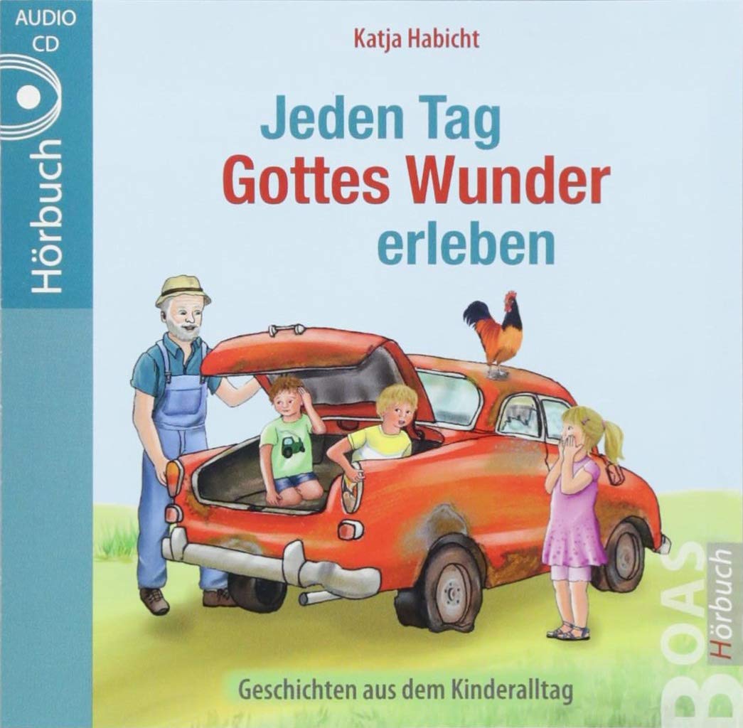 Jeden Tag Gottes Wunder erleben Novels & Short Stories