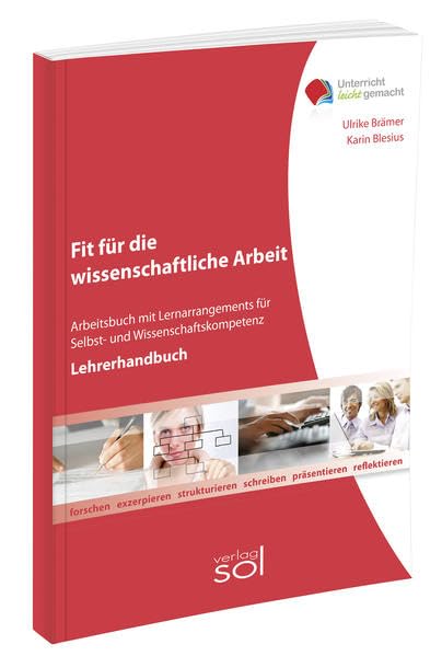 Unterricht leicht gemacht: Fit für die wissenschaftliche Arbeit (Lehrerhandbuch) General education
