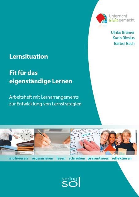 Fit für das eigenständige Lernen: Arbeitsheft mit Lernarrangements zur Entwicklung von Lernstrategien: Arbeitsheft mit Lernarrangements zur Entwicklung von Lernstrategien. Mit eBook Business, Finance & Career