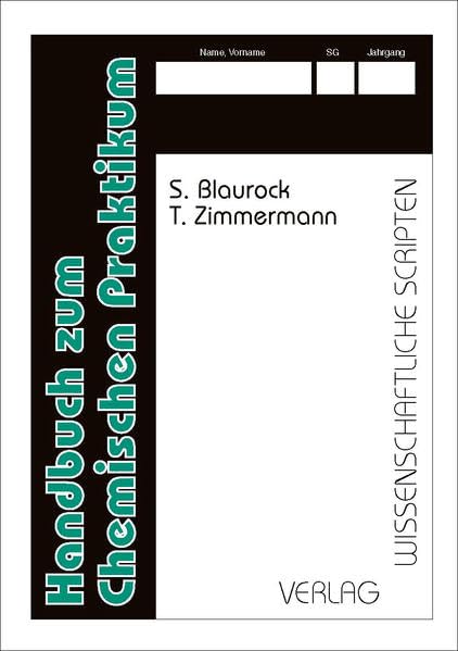 Handbuch zum Chemischen Praktikum: für Studierende der Human-und Zahnmedizin Medicine