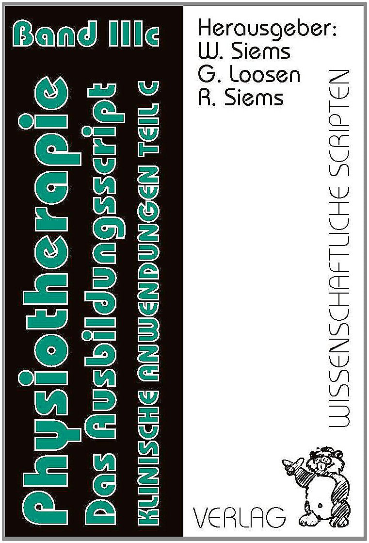 Physiotherapie, Das Ausbildungsscript, Band 3c: Band 3c,, Klinische Anwendungen Medicine