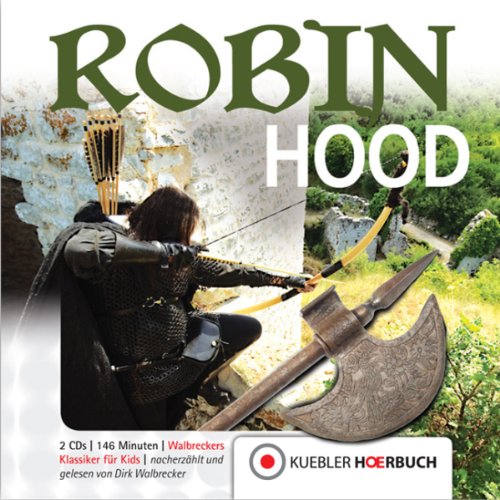 Robin Hood: Walbreckers Klassiker für Kids: Walbreckers Klassiker für Kids auf Audio-CD (Walbreckers Klassiker - Nacherzählungen) Classics