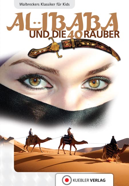 Ali Baba und die 40 Räuber: Walbreckers Klassiker (Walbreckers Klassiker - Nacherzählungen) Non-fiction