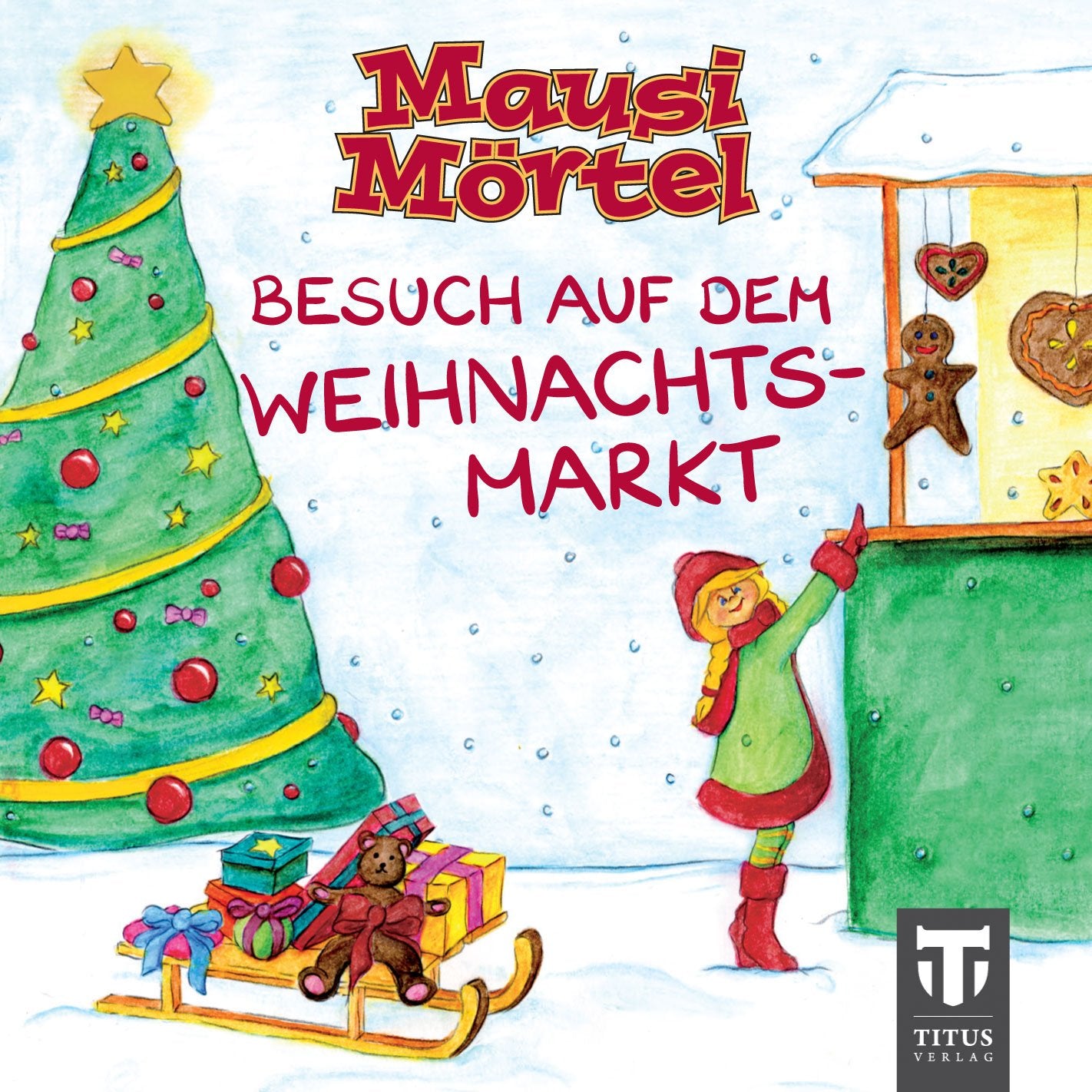 Mausi Mörtel - Mini: Besuch auf dem Weihnachtsmarkt Novels & Short Stories