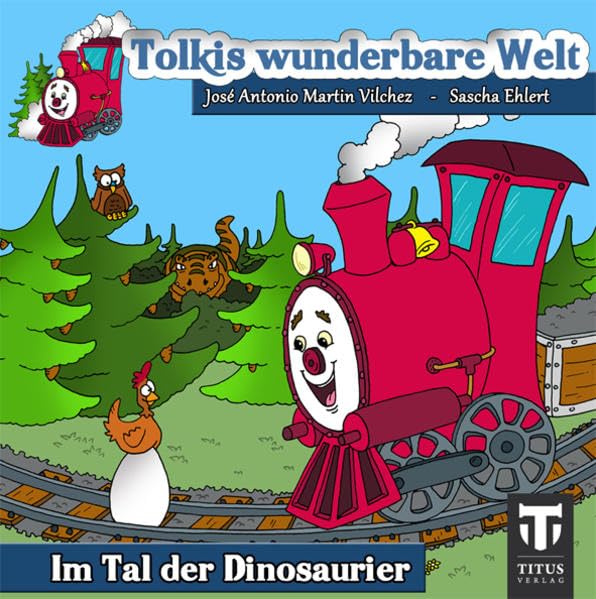 Tolkis wunderbare Welt: Im Tal der Dinosaurier Novels & Short Stories