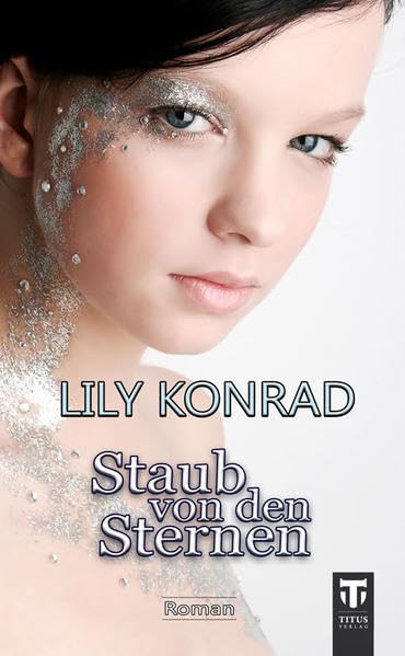 Staub von den Sternen: Roman Contemporary literature