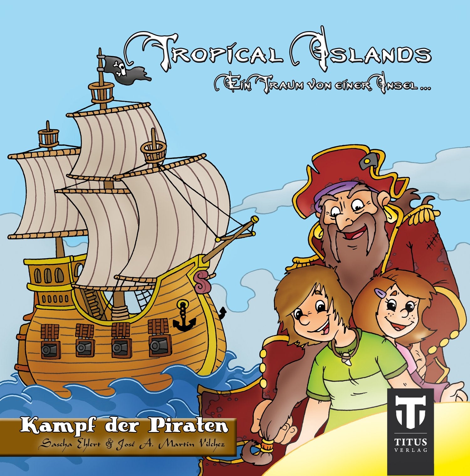 Tropical Islands 01. Kampf der Piraten Novels & Short Stories