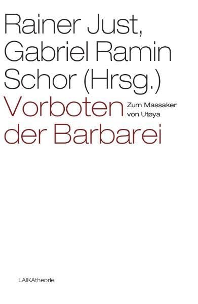 Vorboten der Barbarei - Zum Massaker von Utøya (laika theorie) Film, Art & Culture