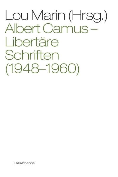 Albert Camus: Libertäre Schriften (1948-1960) Law