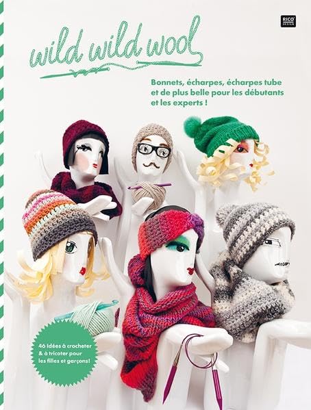wild wild wool Bonnets, écharpes, écharpes tube et de plus belle pour les débutants et les experts! Hobbies & Crafts