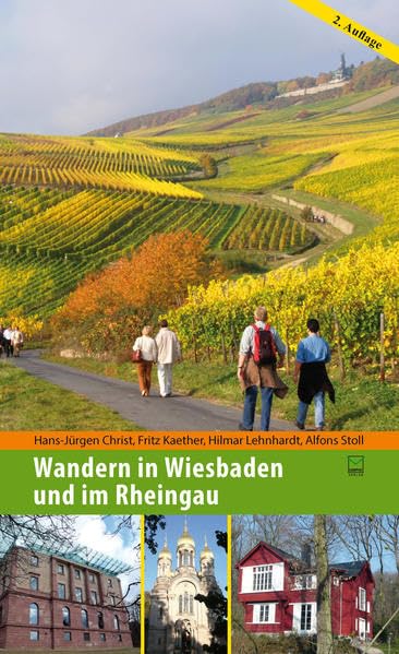 Wandern in Wiesbaden und im Rheingau Leisure, Home & Garden