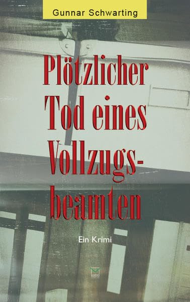 Plötzlicher Tod eines Vollzugsbeamten Contemporary literature