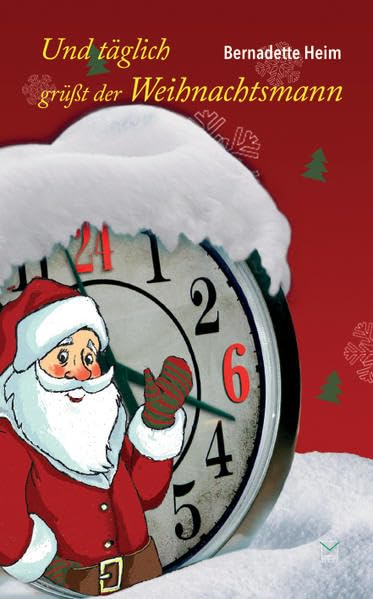 Und täglich grüßt der Weihnachtsmann Humour & Satire