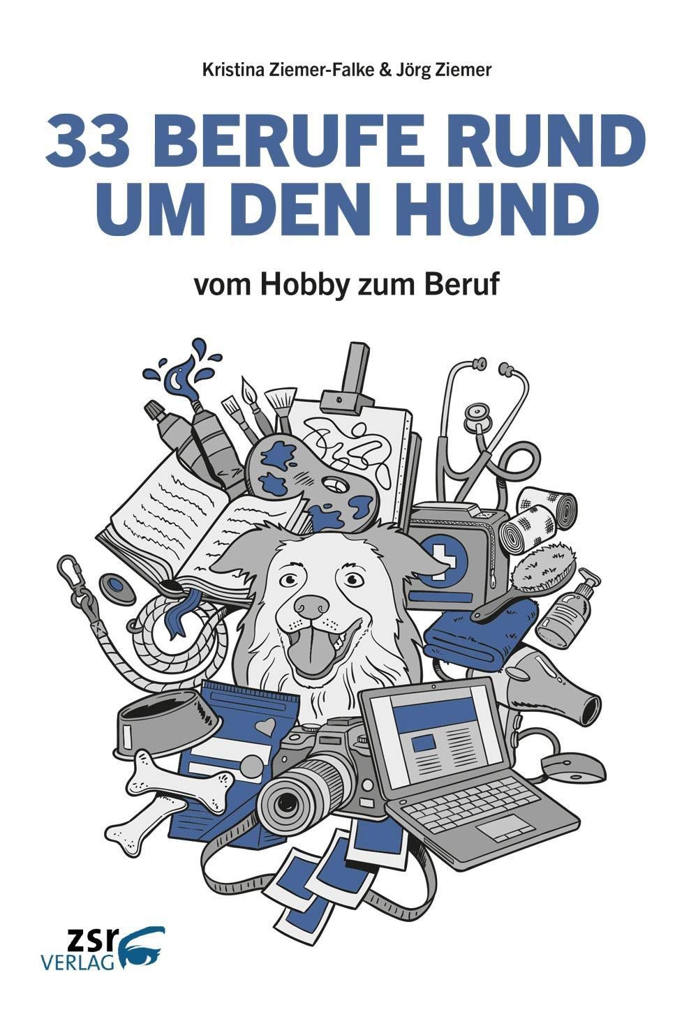 33 BERUFE RUND UM DEN HUND: vom Hobby zum Beruf Pets