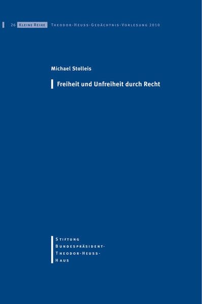 Freiheit und Unfreiheit durch Recht Law