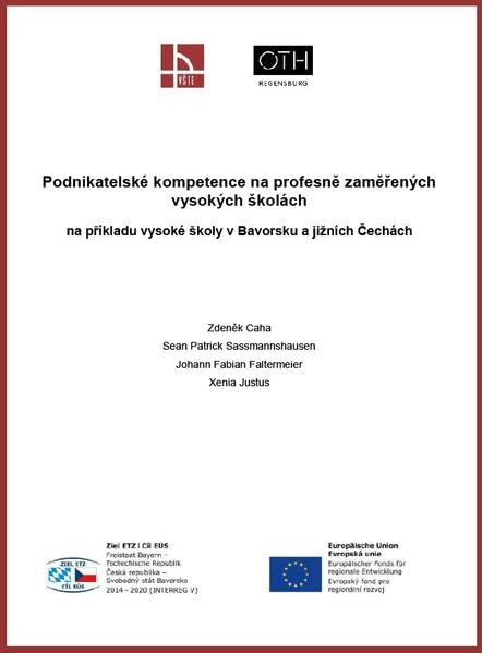Podnikatelské kompetence na profesně zaměřených vysokých školách: na příkladu vysoké školy v Bavorsku a jižních Čechách Law