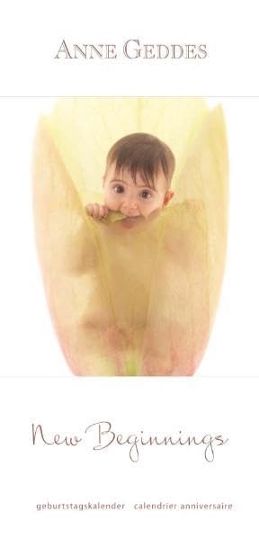 Anne Geddes 2012 New Beginnings / Geburtstagskalender Photography