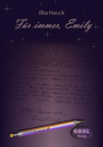Für immer, Emily Contemporary literature