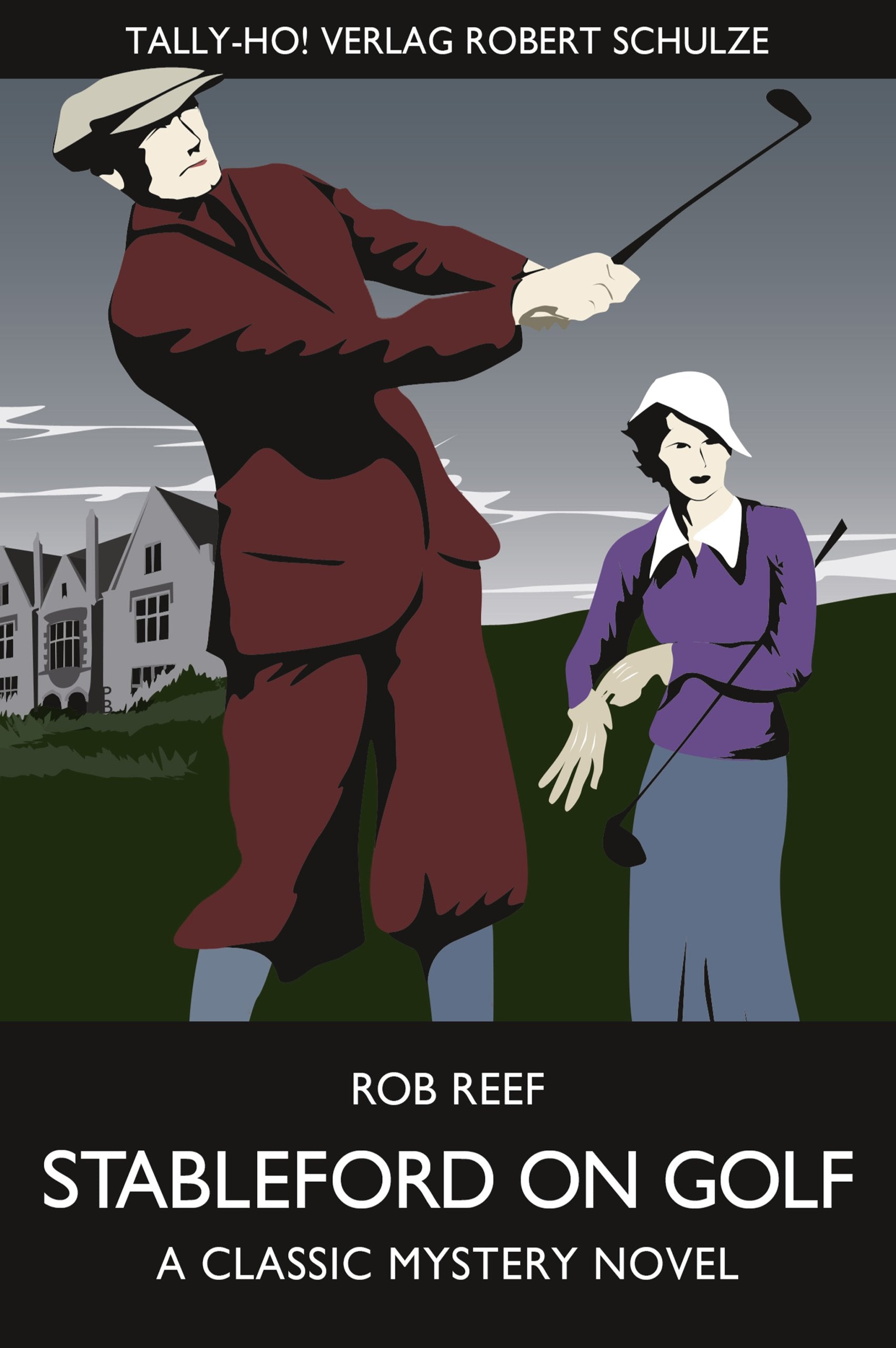 Stableford on Golf: A Classic Mystery Novel Historical Fiction