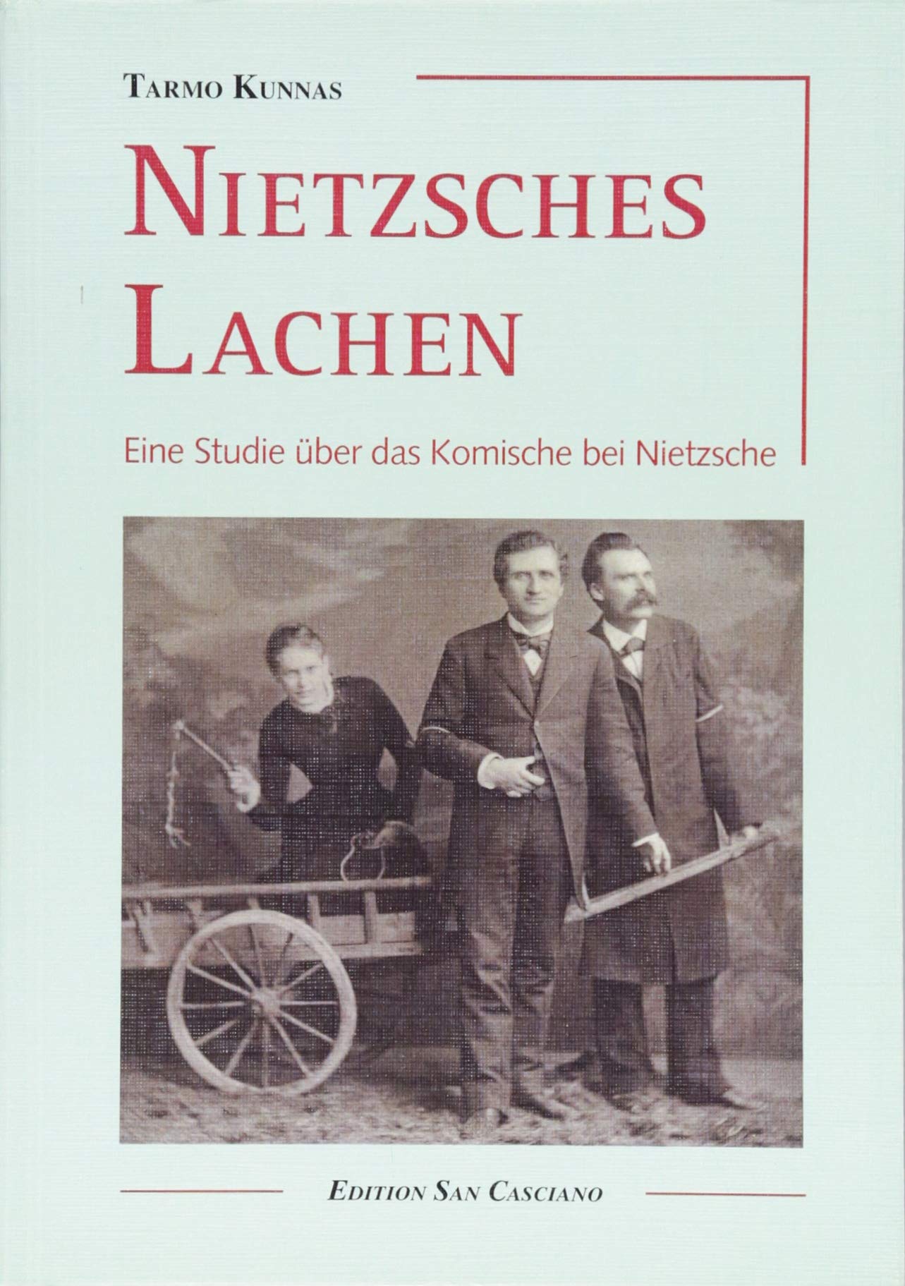 Nietzsches Lachen: Eine Studie über das Komische bei Nietzsche Philosophy