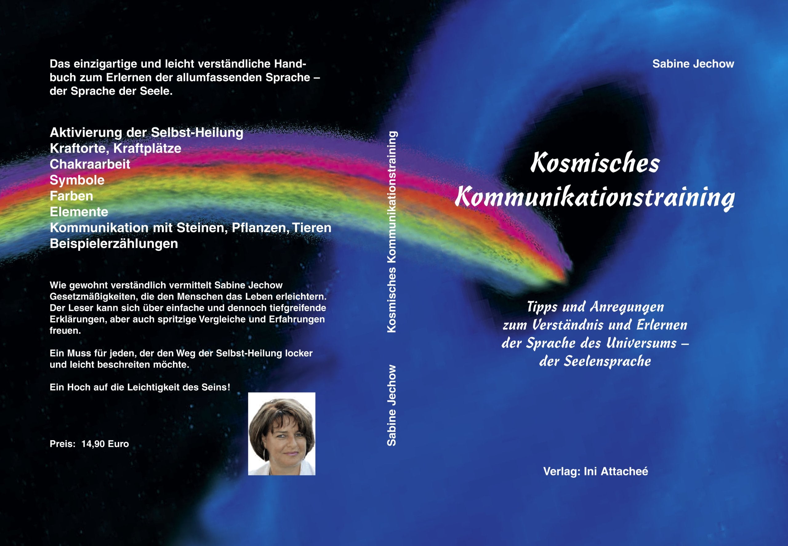 Kosmisches Kommunikationstraining: Tipps und Anregungen zum Verständnis und Erlernen der Spache des Universums - der Seelensprache Health, Nutrition & Fitness