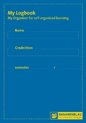 My Logbook: My Organiser for self-organised learning Learning & Reference