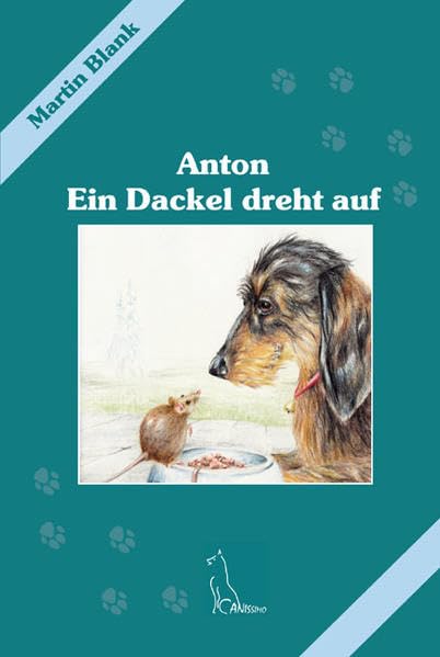 Anton - Ein Dackel dreht auf Contemporary literature Books