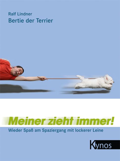 Meiner zieht immer! Books about Pets