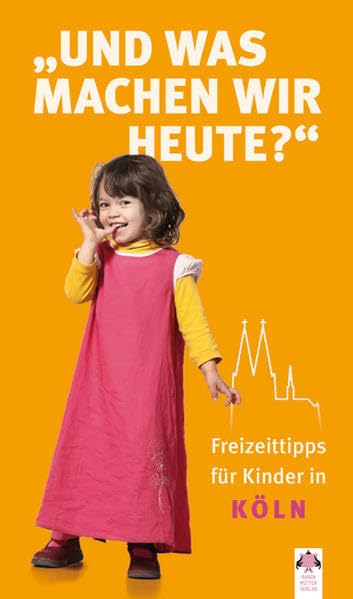 Und was machen wir heute? Köln Leisure, Home & Garden