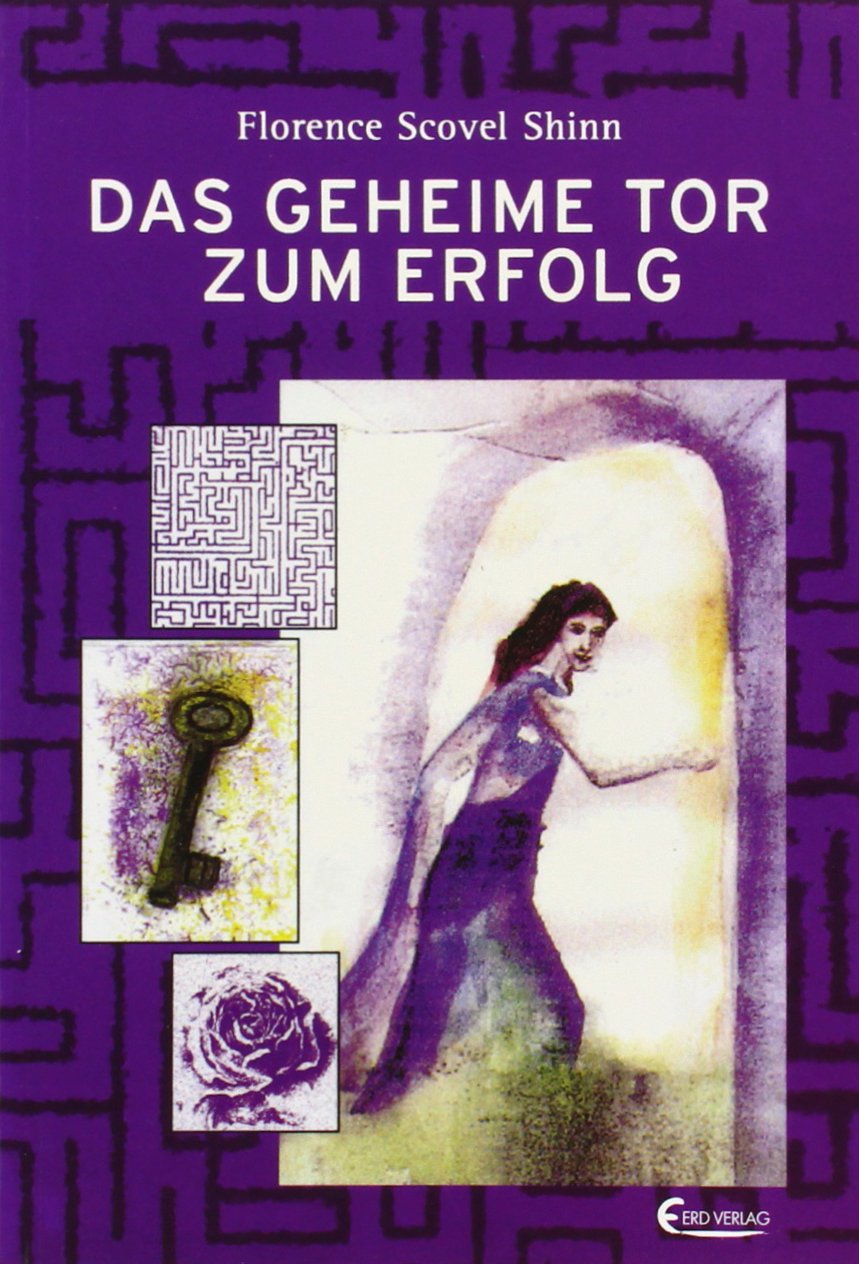Das geheime Tor zum Erfolg Religion & Esotericism