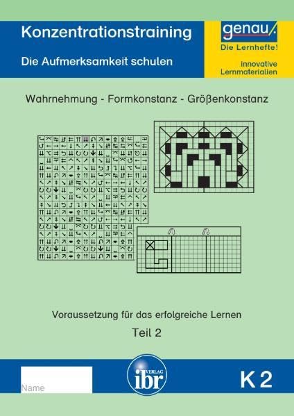 K2 - Konzentrationstraining - Teil 2: Die Aufmerksamkeit schulen - visuelle Wahrnehmung / Formkonstanz / Größenkonstanz (Konzentrations- und ... Erfolgreiches Lernen im Alter von 6-99 Jahre) Study Guides
