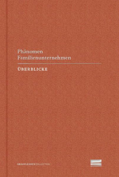 Phänomen Familienunternehmen: Überblicke Art & Literature