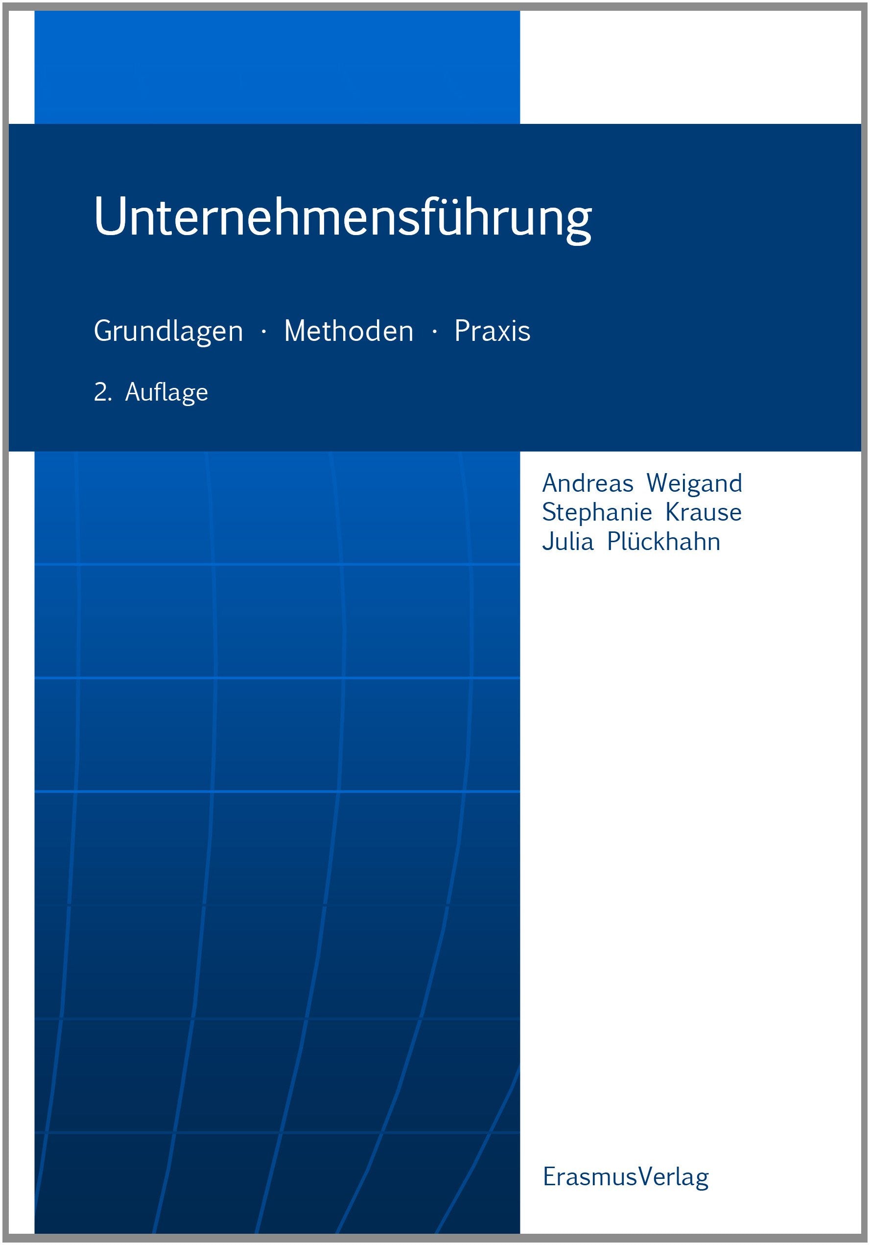 Unternehmensführung: Grundlagen - Methoden - Praxis Law