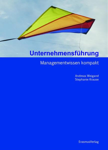 Unternehmensführung: Managementwissen kompakt Law