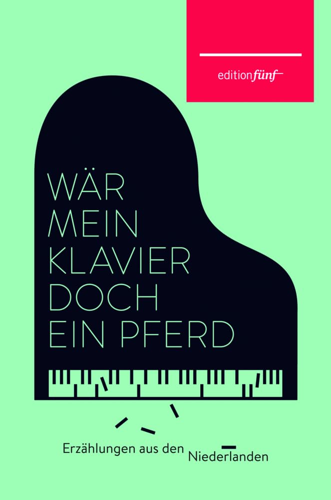 Wär mein Klavier doch ein Pferd Contemporary literature