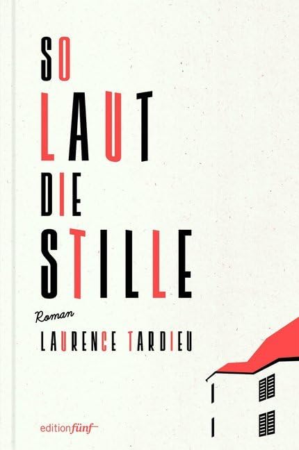 So laut die Stille: Roman: Roman. Mit einem Nachwort von Husch Josten Contemporary literature