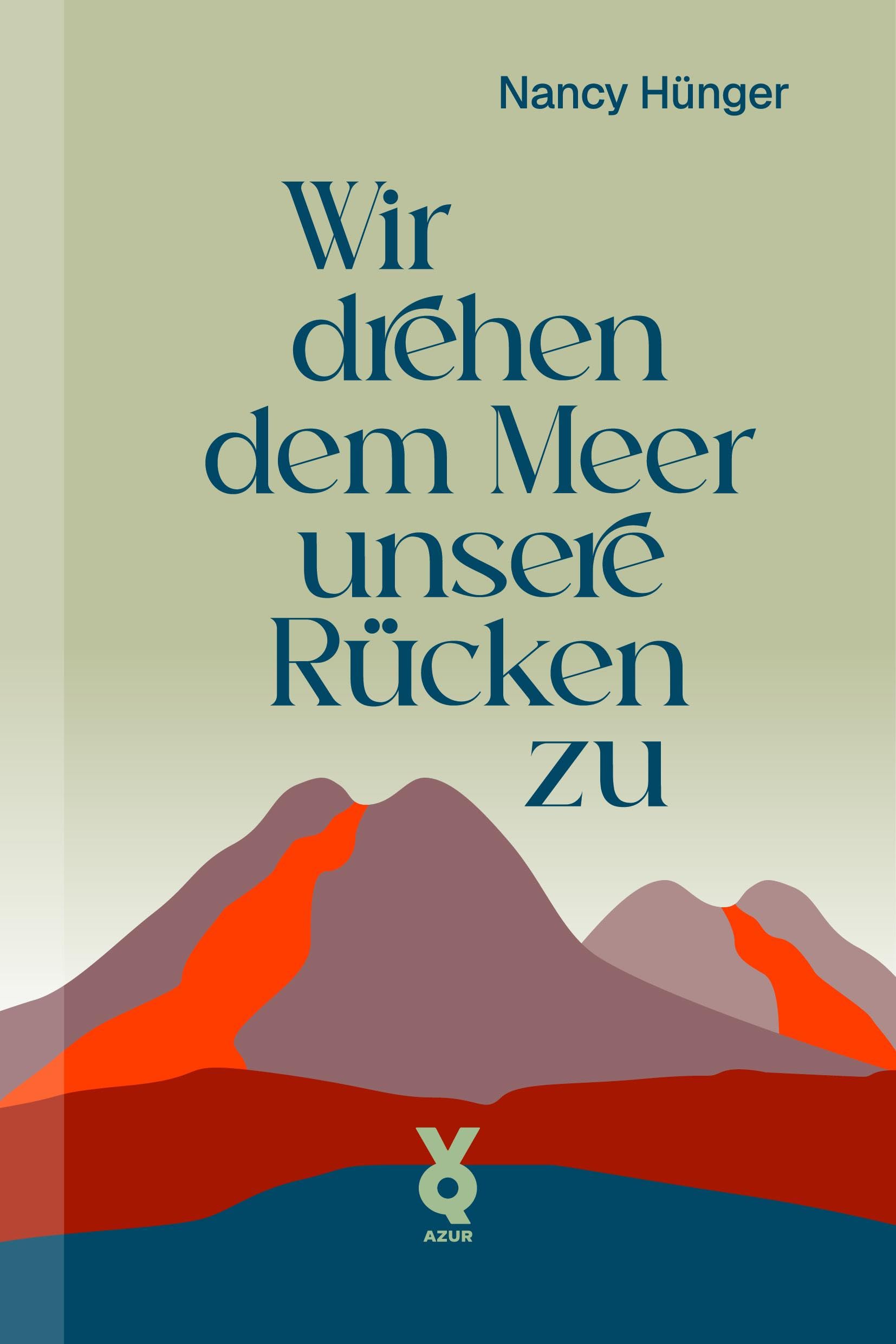 Wir drehen dem Meer unsere Rücken zu Contemporary literature